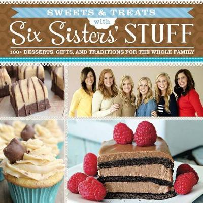 Book cover for Sweets & Treats with Six Sisters' Stuff