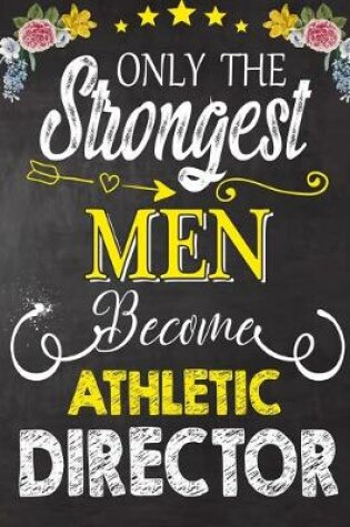 Cover of Only Strongest men become Athletic Director