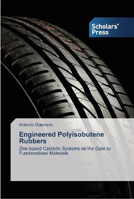 Book cover for Engineered Polyisobutene Rubbers