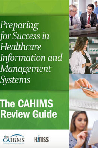 Cover of Preparing for Success in Healthcare Information and Management Systems