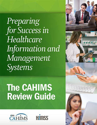 Cover of Preparing for Success in Healthcare Information and Management Systems