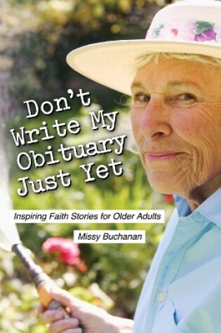 Cover of Don't Write My Obituary Just Yet