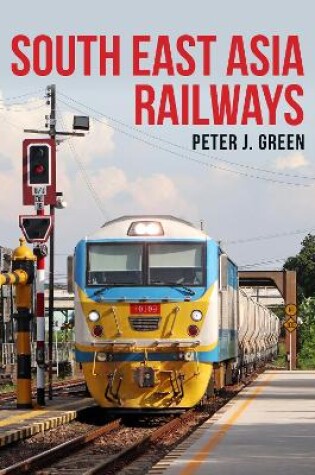 Cover of South East Asia Railways