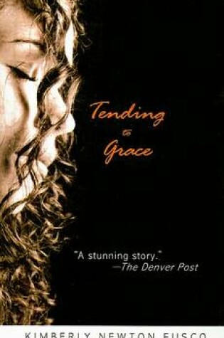 Cover of Tending to Grace