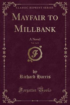 Book cover for Mayfair to Millbank, Vol. 3 of 3