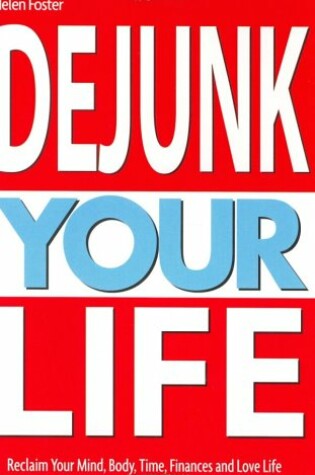 Cover of Dejunk Your Life