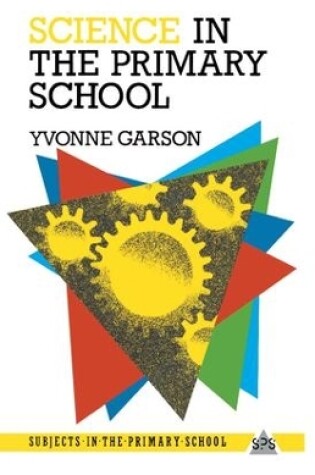 Cover of Science in the Primary School