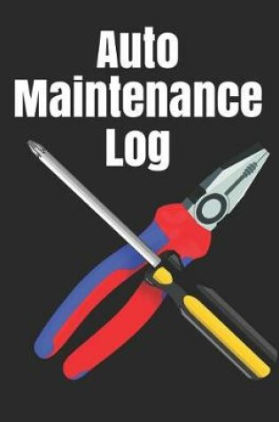 Cover of Auto Maintenance Log