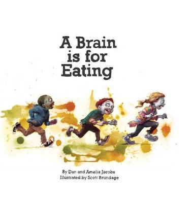 Book cover for A Brain Is for Eating