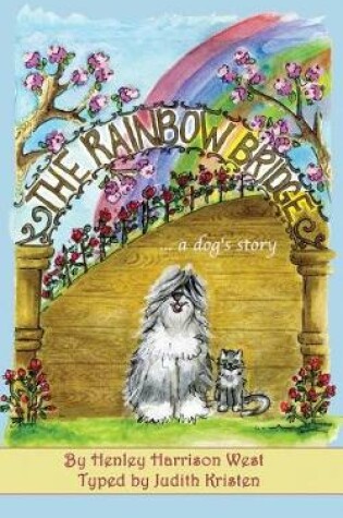 Cover of The Rainbow Bridge...a dog's story