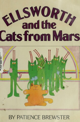 Cover of Ellsworth and the Cats from Mars