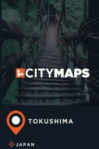 Cover of City Maps Tokushima Japan