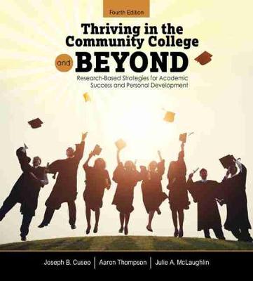 Book cover for Thriving in the Community College and Beyond: Strategies for Academic Success and Personal Development - Southern Maryland