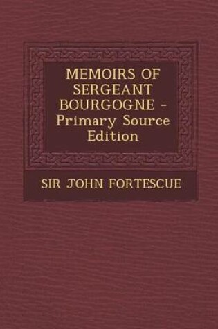 Cover of Memoirs of Sergeant Bourgogne