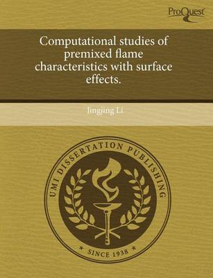 Book cover for Computational Studies of Premixed Flame Characteristics with Surface Effects