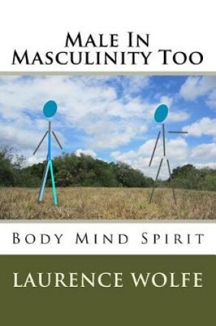 Cover of Male in Masculinity Too