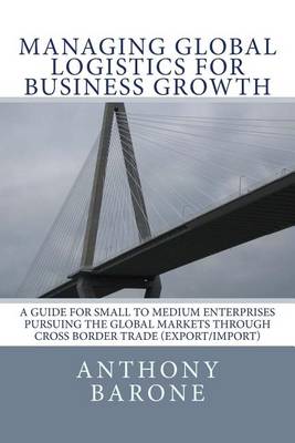 Book cover for Managing Global Logistics for Business Growth