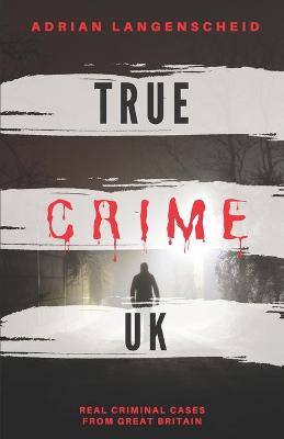 Book cover for True Crime UK