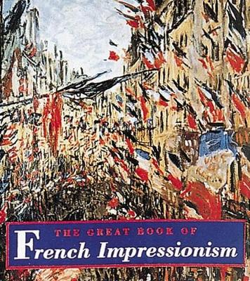 Book cover for The Great Book of French Impressionism