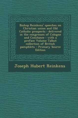 Cover of Bishop Reinkens' Speeches on Christian Union and Old Catholic Prospects