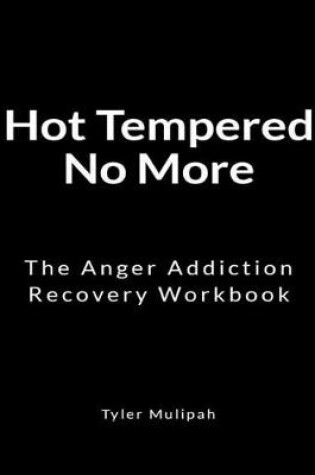 Cover of Hot Tempered No More