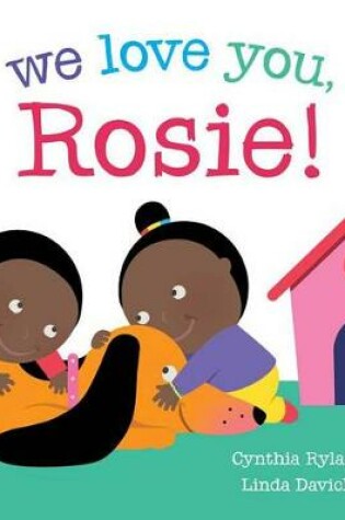 Cover of We Love You, Rosie!