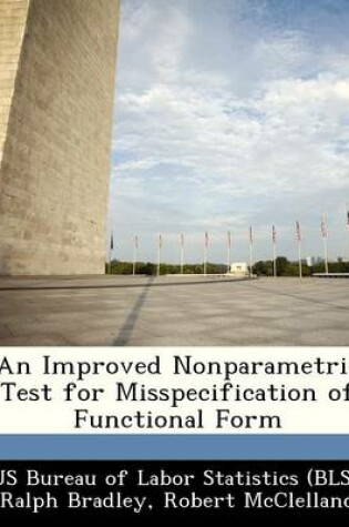 Cover of An Improved Nonparametric Test for Misspecification of Functional Form