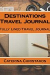 Book cover for Destinations Travel Journal