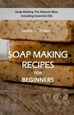 Book cover for Soap Making Recipes for Beginners