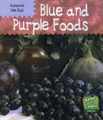Book cover for Colours We Eat: Purple and Blue Foods