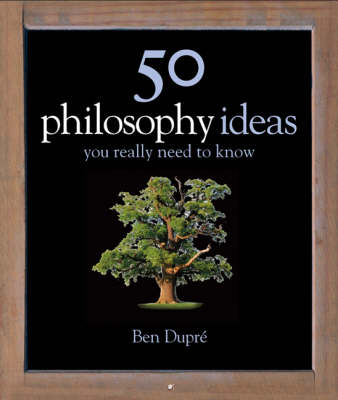 Book cover for 50 Philosophy Ideas You Really Need to Know