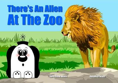 Cover of There's an Alien at the Zoo