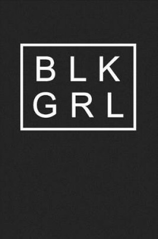 Cover of Blk Grl