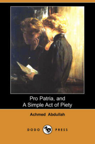 Cover of Pro Patria, and a Simple Act of Piety (Dodo Press)