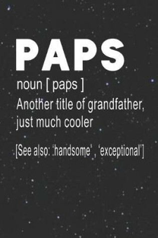 Cover of Paps Definition Another Title Of Grandfather Just Much Cooler