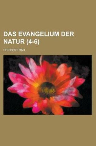Cover of Das Evangelium Der Natur (4-6)