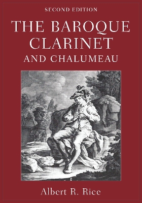 Book cover for The Baroque Clarinet and Chalumeau