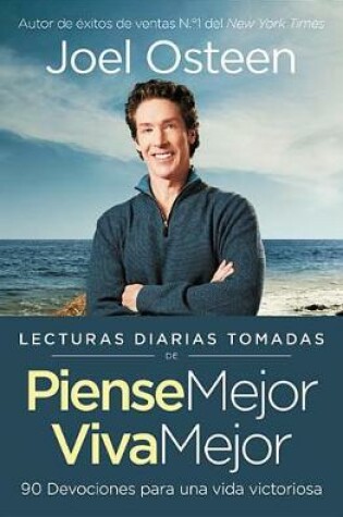 Cover of Lecturas Diarias Tomadas de Piense Mejor, Viva Mejor
