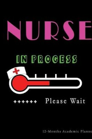 Cover of Nurse in Progress - Please Wait