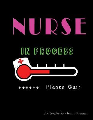 Book cover for Nurse in Progress - Please Wait