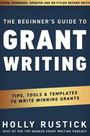 Cover of The Beginner's Guide to Grant Writing