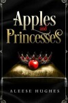 Book cover for Apples and Princesses
