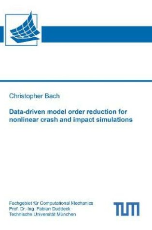 Cover of Data-driven model order reduction for nonlinear crash and impact simulations