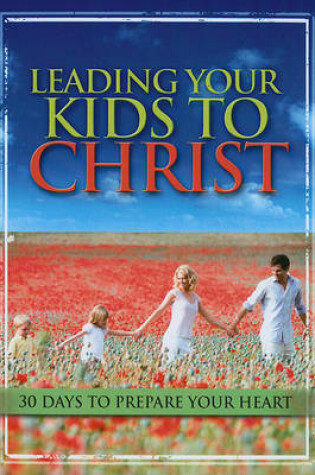 Cover of Leading Your Kids to Christ