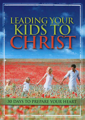 Book cover for Leading Your Kids to Christ