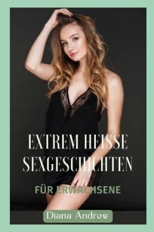 Cover of Extrem heiße Sexgeschichten