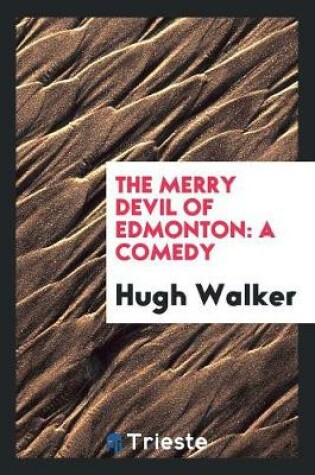 Cover of The Merry Devil of Edmonton