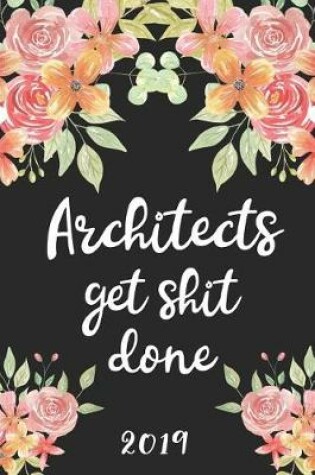 Cover of Architects Get Shit Done 2019