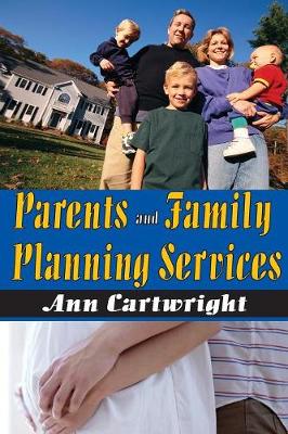 Book cover for Parents and Family Planning Services