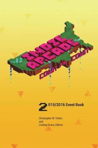 Cover of Indie Arcade 2016 Coast to Coast